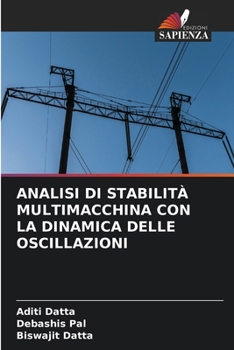 Paperback Analisi Di Stabilità Multimacchina Con La Dinamica Delle Oscillazioni [Italian] Book