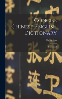 Hardcover Concise Chinese-english Dictionary: Romanized Book