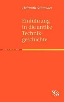 Paperback Einführung in die antike Technikgeschichte [German] Book