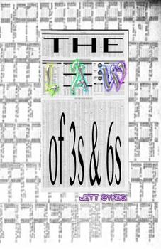 Paperback The Law of 3s & 6s Book