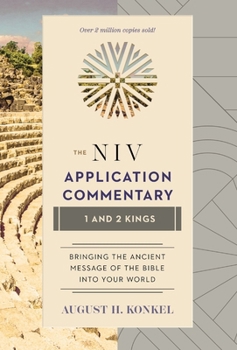 The NIV Application Commentary: 1 & 2 Kings (Niv Application Commentary Series) - Book #8 of the NIV Application Commentary, Old Testament