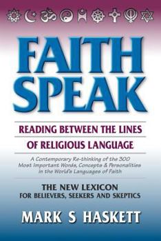 Paperback Faithspeak: : Reading Between the Lines of Religious Language Book