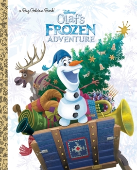 Hardcover Olaf's Frozen Adventure Big Golden Book (Disney Frozen) Book