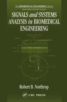 Hardcover Signals and Systems Analysis in Biomedical Engineering Book