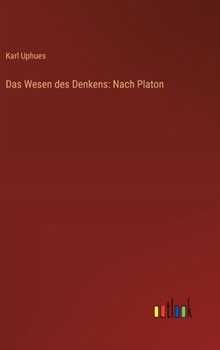 Hardcover Das Wesen des Denkens: Nach Platon [German] Book