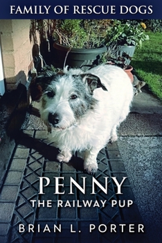 Paperback Penny The Railway Pup [Large Print] Book