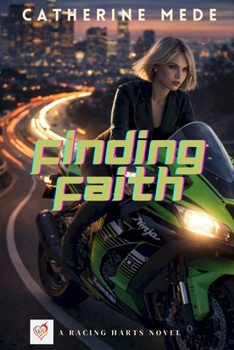 Finding Faith: A Racing Harts Novel (Racing Harts Series)