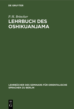 Hardcover Lehrbuch Des Oshikuanjama: (Bantu-Sprache in Deutsch-Südwest-Afrika) [German] Book