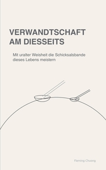 Verwandtschaft am Diesseits (German Edition)