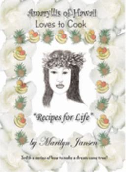 Hardcover Amaryllis of Hawaii Loves to Cook: Recipes for Life Book