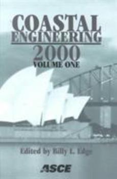 Paperback Coastal Engineering 2000: Conference Proceedings : July 16-21, 2000 : Sydney Convention & Exhibition Centre Sydney, Australia Book