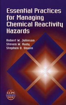 Hardcover Essential Practices for Managing Chemical Reactivity Hazards [With CDROM] Book