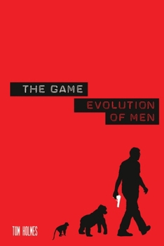 Paperback The Game: Evolution of Men Book