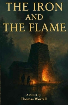 The Iron and the Flame