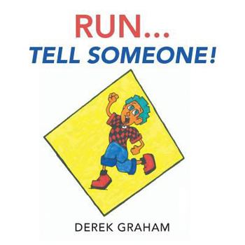 Paperback Run . . . Tell Someone! Book