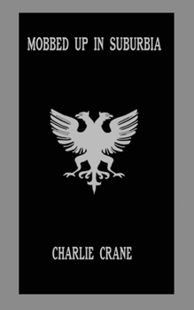 Paperback Mobbed Up In Suburbia Book