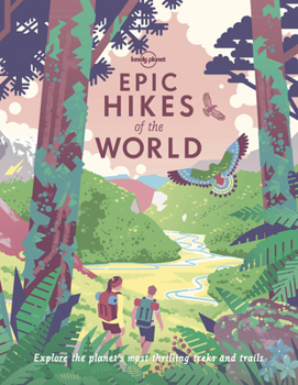 Epic Hikes of the World 1 - Book  of the Lonely Planet