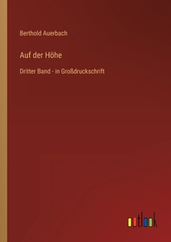 Paperback Auf der Höhe: Dritter Band - in Großdruckschrift [German] Book