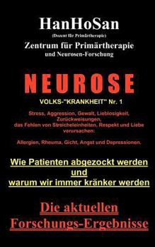 Paperback Neurose. Volks-"krankheit" Nr. 1: Wie Patienten abgezockt werden und warum wir immer kränker werden [German] Book