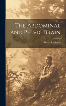 Hardcover The Abdominal and Pelvic Brain Book