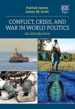 Hardcover Conflict, Crisis, and War in World Politics: An Introduction Book