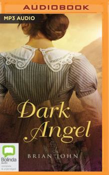 Dark Angel - Book #3 of the Angel Mountain Saga