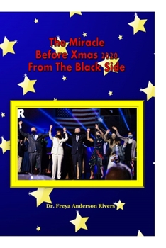 Paperback The Miracle Before Xmas 2020: From the Black Side Book