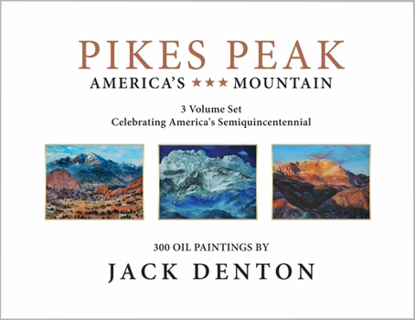 Pikes Peak America's Mountain: 3 Volume Set