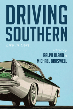 Paperback Driving Southern: Life in Cars Book