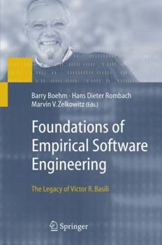 Hardcover Foundations of Empirical Software Engineering: The Legacy of Victor R. Basili Book
