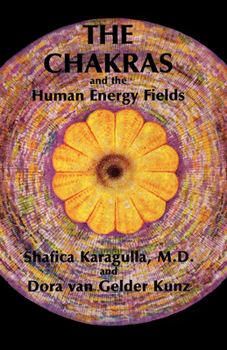 Paperback The Chakras and the Human Energy Fields Book