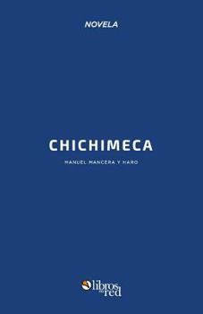 Paperback Chichimeca [Spanish] Book