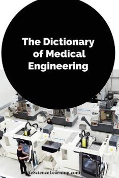 Paperback The Dictionary of Medical Engineering Book