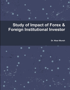 Paperback Study of Impact of Forex & Fii Book