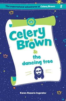 Paperback Celery Brown and the dancing tree Book