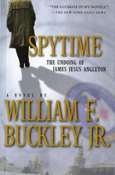 Paperback Spytime: The Undoing of James Jesus Angleton Book