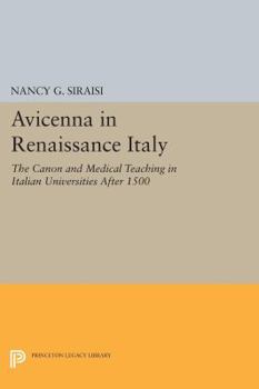 Paperback Avicenna in Renaissance Italy: The Canon and Medical Teaching in Italian Universities After 1500 Book