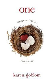 Paperback One: Single Mothering Full Circle Book