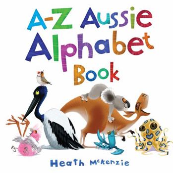 Board book A-Z Aussie Alphabet Book