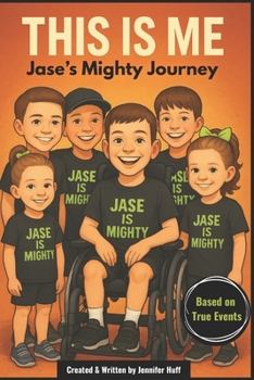 Paperback This is Me: Jase's Mighty Journey Book