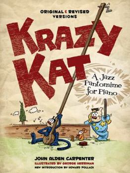 Paperback Krazy Kat, a Jazz Pantomime for Piano: Original and Revised Versions Book