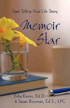 Paperback Memoir Star: Start Telling Your Life Story Book