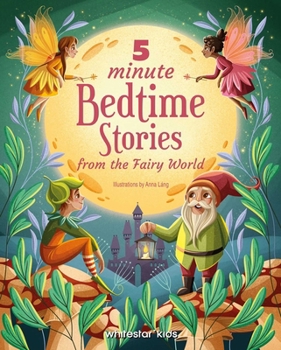 Hardcover 5 Minute Bedtime Stories from the Fairy World Book