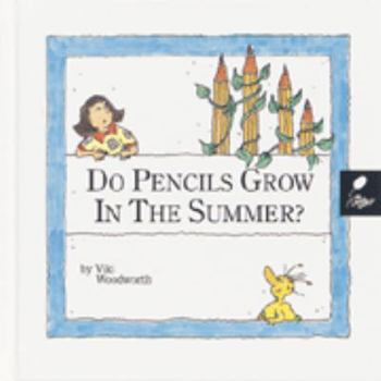 Library Binding Do Pencils Grow in the Summer?: Learn about Summer Book