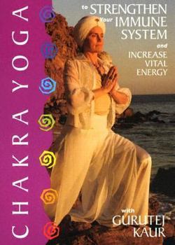 DVD Chakra Yoga to Strengthen Your Immune System and Increase Vital Energy Book