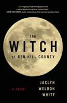 Paperback The Witch of Ben Hill County Book