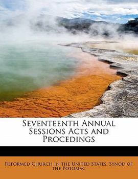 Paperback Seventeenth Annual Sessions Acts and Procedings Book