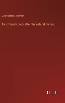 Hardcover First French book after the natural method Book