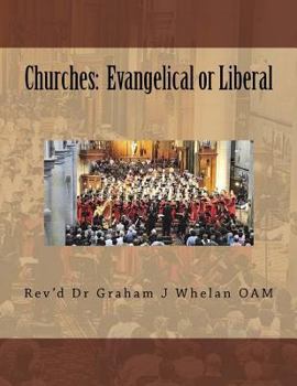 Paperback Churches: Evengelical or Liberal Book