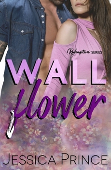 Wallflower - Book #5 of the Redemption